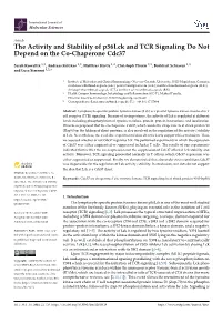 The Activity and Stability of P56lck and TCR Signaling Do Not Depend on the Co-Chaperone Cdc37