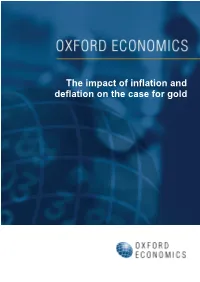 The Impact of Inflation and Deflation on the Case for Gold