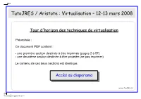 Virtualisation – 12-13 Mars 2008