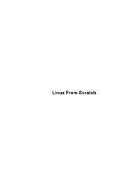 Linux from Scratch Linux from Scratch