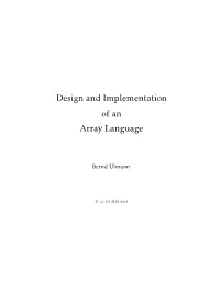 Design and Implementation of an Array Language