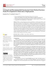 Licensed and Recommended Inactivated Oral Choleravaccines: from Development to Innovative Deployment