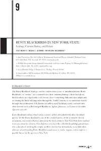 RUSTY BLACKBIRDS in NEW YORK STATE: Ecology, Current Status, and Future