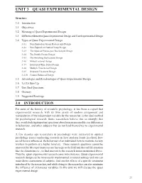 UNIT 3 QUASI EXPERIMENTAL DESIGN Factorial Design