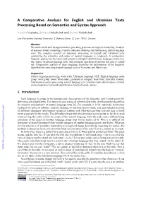 A Comparative Analysis for English and Ukrainian Texts Processing Based on Semantics and Syntax Approach