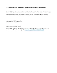 A Perspective on Wikipedia: Approaches for Educational Use