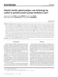 Gastric Fundic Gland Polyps: Can Histology Be Useful to Predict Proton Pump Inhibitors Use?