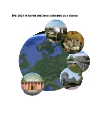 IPS 2024 in Berlin and Jena: Schedule at a Glance