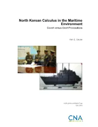 North Korean Calculus in the Maritime Environment: Covert Versus Overt Provocations