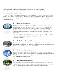 Self-Guided Walking Tour of Washington, DC Memorials the Walking Tour Takes Approximately 2 Hours, but It Can Be Cut Short at Either End