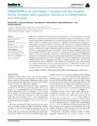 TIR8/SIGIRR Is an Interleukin-1 Receptor/Toll Like Receptor Family Member with Regulatory Functions in Inﬂammation and Immunity