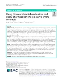 Using Ethereum Blockchain to Store and Query Pharmacogenomics Data Via Smart Contracts Gamze Gürsoy1†, Charlotte M