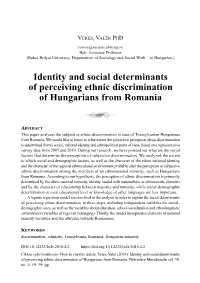Identity and Social Determinants of Perceiving Ethnic Discrimination of Hungarians from Romania