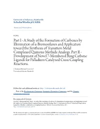 A Study of the Formation of Carbenes by Elimination of Α-Bromosilanes and Application Toward the Synthesis of Transition Metal Complexed Quinone Methide Analogs