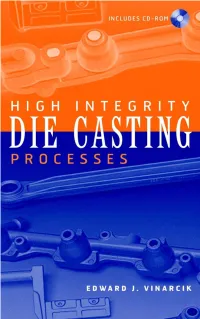 High Integrity Die Casting Processes
