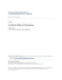 Synthetic Ethical Naturalism Michael Rubin University of Massachusetts Amherst, Rubin.375@Gmail.Com