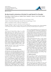 Bi-Directional Acceleration of Alcohol Use and Opioid Use Disorder Wenfei Huang1,2, Erika P