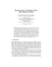 Reading on the Go: an Evaluation of Three Mobile Display Technologies