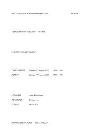 The Attached Transcript Was Typed from a Recording and Not Copied from an Original Script