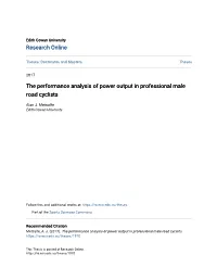 The Performance Analysis of Power Output in Professional Male Road Cyclists