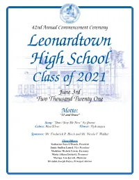 Class of 2021 June 3Rd Two Thousand Twenty One Motto: “21 and Done”