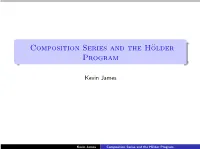 Composition Series and the Hölder Program