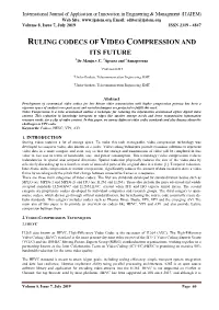 RULING CODECS of VIDEO COMPRESSION and ITS FUTURE 1Dr.Manju.V.C, 2Apsara and 3Annapoorna