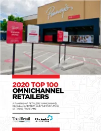 2020 Top 100 Omnichannel Retailers a Ranking of Retailers’ Omnichannel Programs Offered and the Execution of Those Programs
