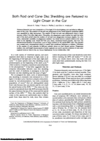 Both Rod and Cone Disc Shedding Ore Related to Light Onset in the Cat