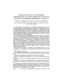 Alternative Pathway of Complement: Demonstration and Characterization of Initiating Factor and Its Properdin-Independent Function*' $