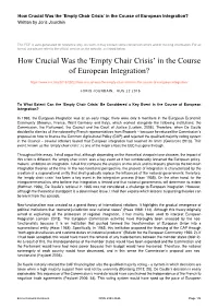 Empty Chair Crisis’ in the Course of European Integration? Written by Joris Jourdain