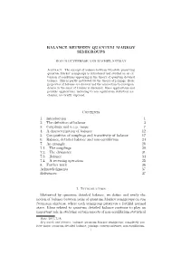 BALANCE BETWEEN QUANTUM MARKOV SEMIGROUPS Contents