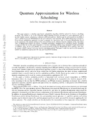 Quantum Approximation for Wireless Scheduling Jaeho Choi, Seunghyeok Oh, and Joongheon Kim