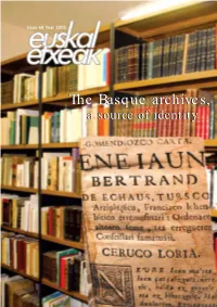 The Basquebasque Archives,Archives, Aa Sourcesource Ofof Identityidentity TABLE of CONTENTS