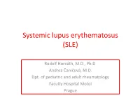 The Management of Patients with Systemic Lupus Erythematosus (SLE)