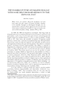 The Possible Future of Parapsychology with Some Help from Regression to the Hypnotic Past