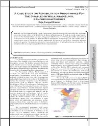 A Case Study on Rehabilitation Programmes for the Disabled In