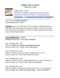 DINNER and a MOVIE Timings and Cue Sheet