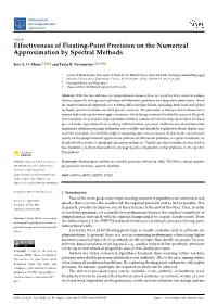 Effectiveness of Floating-Point Precision on the Numerical Approximation by Spectral Methods