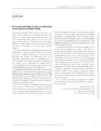 It Is a Great Privilege to Take on Editorship of the Journal of Public Health