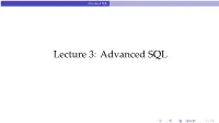 Lecture 3: Advanced SQL