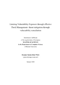 Limiting Vulnerability Exposure Through Effective Patch Management: Threat Mitigation Through Vulnerability Remediation
