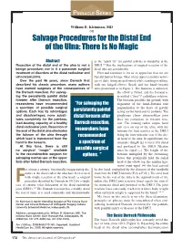 Salvage Procedures for the Distal End of the Ulna: There Is No Magic