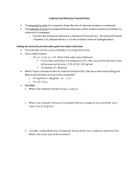 Empirical and Molecular Formula Notes • the Empirical Formula of A