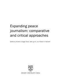 Expanding Peace Journalism: Comparative and Critical Approaches