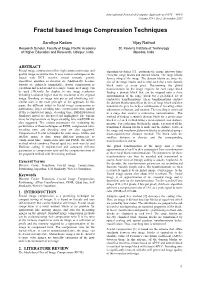 Fractal Based Image Compression Techniques