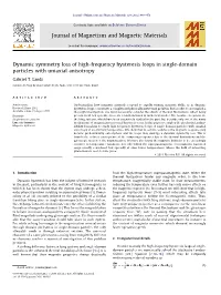 Dynamic Symmetry Loss of High-Frequency Hysteresis Loops in Single-Domain Particles with Uniaxial Anisotropy