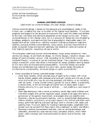HUMAN-CENTERED DESIGN (Also Known As Universal Design, Life Span Design, Inclusive Design)