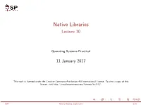 Native Libraries Lecture 10