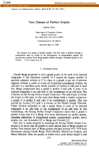 Two Classes of Perfect Graphs
